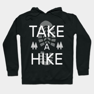 take a hike Hoodie